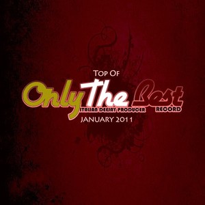 January 2011: Top of Only the Best Record