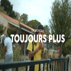 Toujours plus (Explicit)