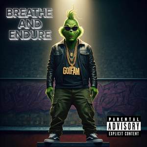 Breathe and Endure (Explicit)