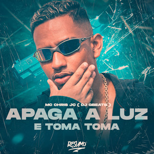 Apaga a Luz e Toma Toma (Explicit)