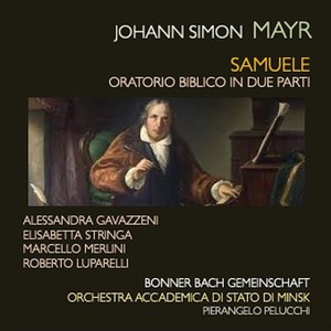 Mayr: Samuele Oratorio biblico in due parti