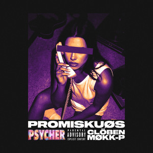 Promiskuøs (Psycher) (Explicit)