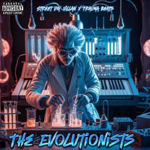 The Evolutionists (feat. Traumabeats) [Explicit]