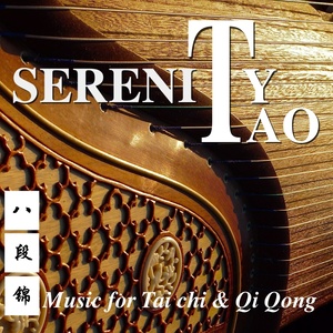 Serenity Tao (Music for Tai Chi & Qi Qong)