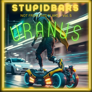 Uranus: Not from This Planet Vol 5 (Explicit)