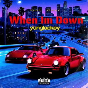 When I'm Down (Explicit)