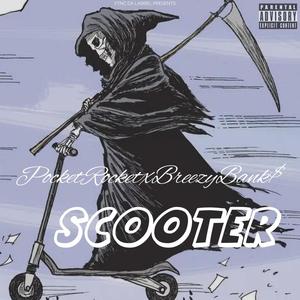 Scooter (feat. Breezy Bank$) (Explicit)
