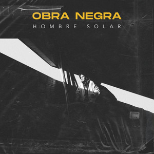 Obra Negra (Explicit)