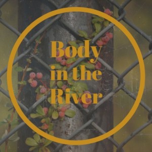 Body in the River