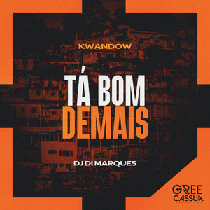 Tá Bom Demais (Explicit)