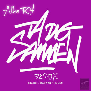 Ta Dig Sammen (Remix|Explicit)