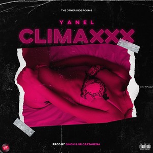 Climaxxx (Explicit)