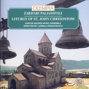 Zakhari Paliashvili - Liturgy of St. John Chrysostom