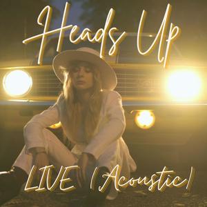 Heads Up (Live)