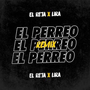 El Perreo - Remix