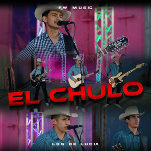 El Chulo (Explicit)