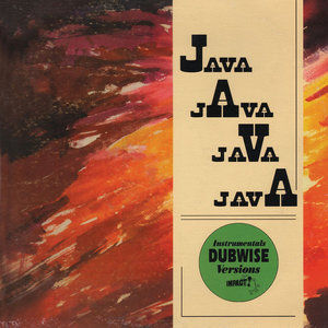 Java Java Java Java - Instrumentals Dubwise Versions