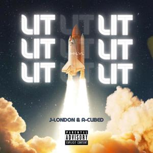 LIT (feat. A-Cubed) (Explicit)