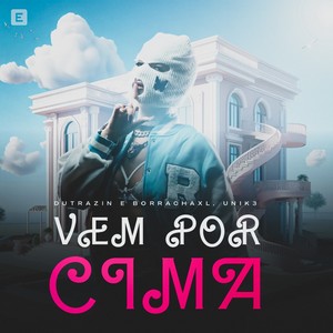 Vem por Cima (Explicit)