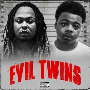 Evil Twins (Explicit)