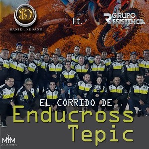 El Corrido de Enducross Tepic