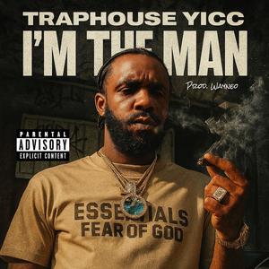 IM THE MAN (Explicit)