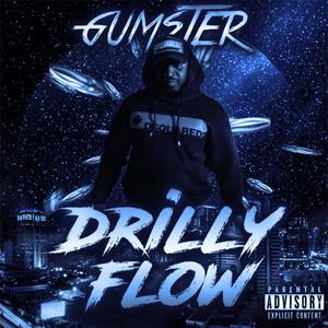 Drilly Flow (Explicit)