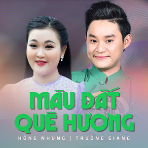 Trường Giang - Màu Đất Quê Hương