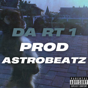Da RT 2 p.AstroBeatz (feat. 2way.Jude & mobnxtdoor) (Fast) (Explicit)
