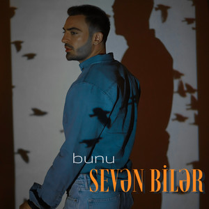 Bunu Sevən Bilər