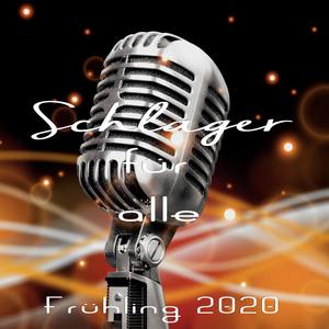 Schlager für alle (Frühling 2020)