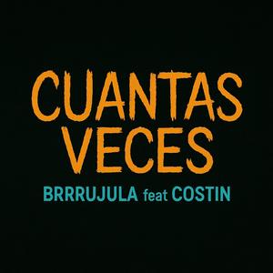 CUANTAS VECES (feat. COSTIN) (Explicit)