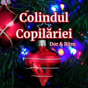 Colindul Copilăriei