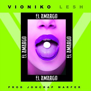 El Amargo (Explicit)