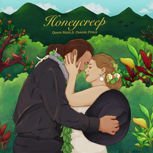 Honeycreep (feat. Paniolo Prince)