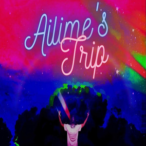 Ailime's Trip