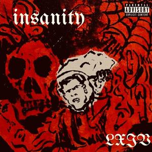 Insanity (Explicit)