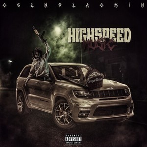 Highspeed Music (Explicit)