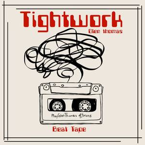 Tightwork (Beat Album) (Instrumental)