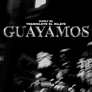 Guayamos (Explicit)