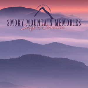 Don't Let The Smoky Mountain Smoke Get In Your Eyes