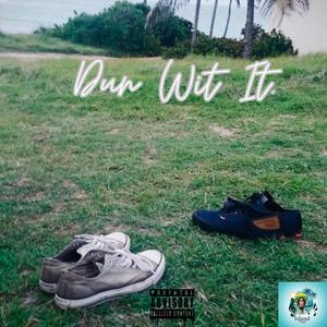 Dun Wit It (feat. Adiba Congo) [Explicit]