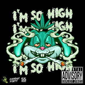I'm So High (Explicit)