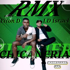 Chicaneria RMX (feat. Brahian Quelal) [Explicit]