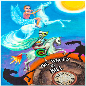 The Wholly By Bill (Explicit)