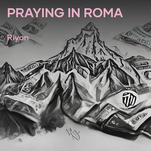 Praying in Roma
