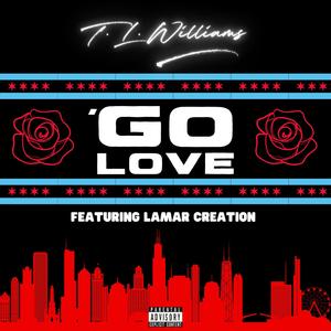 'GO Love (feat. Lamar Creation) (Explicit)