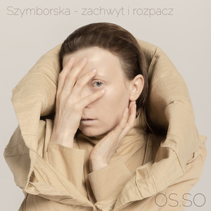 Szymborska - zachwyt i rozpacz