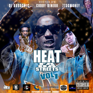 Heat Fa Da Streets (Explicit)
