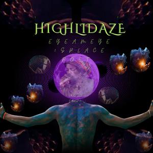 HighliDaze (Explicit)